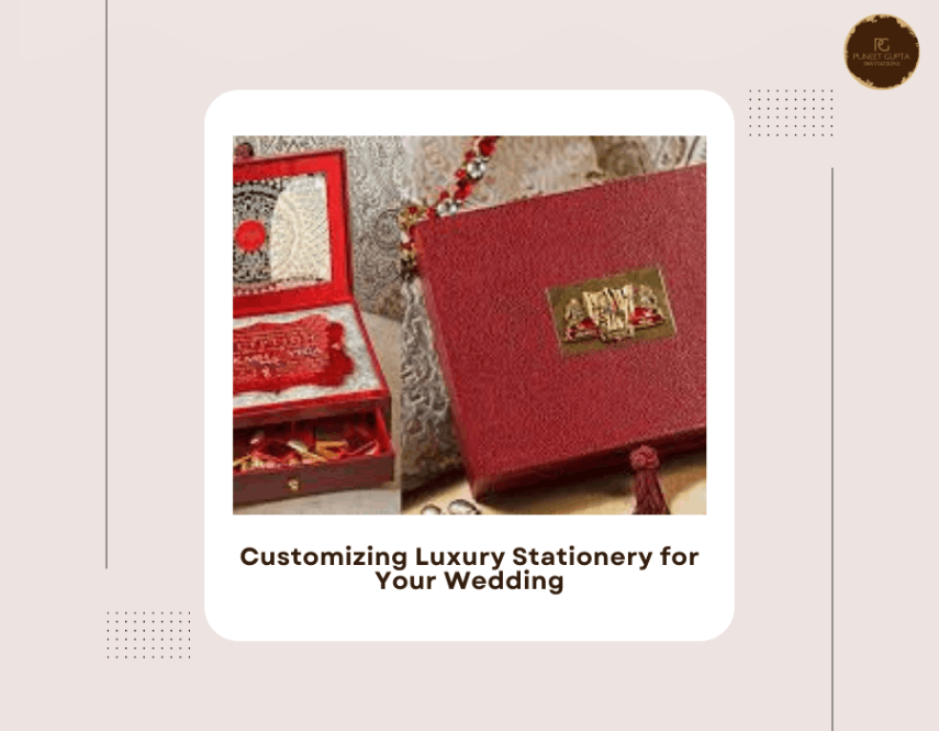 Customizing Luxury Stationery